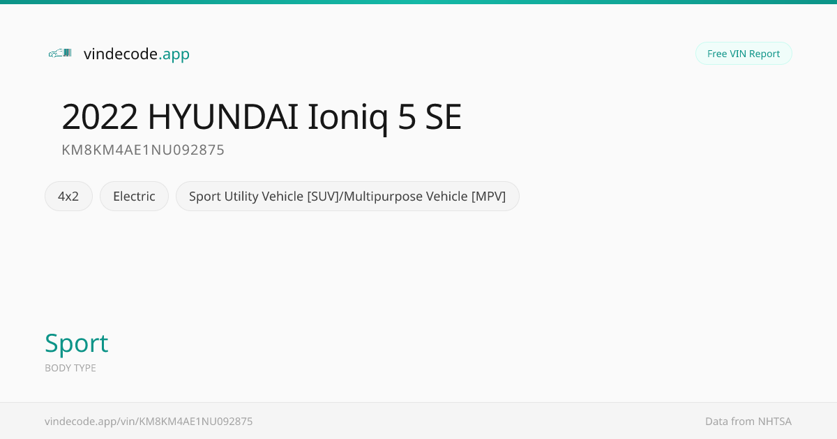 2022 HYUNDAI Ioniq 5 SE — VIN Decode Report | vindecode.app